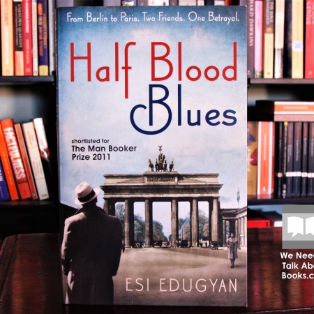 Cover image of Half Blood Blues by Esi Edugyan