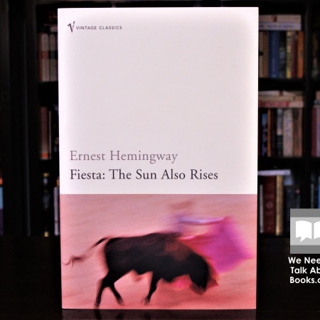 Cover image of Fiesta: The Sun Also Rises by Ernest Hemingway