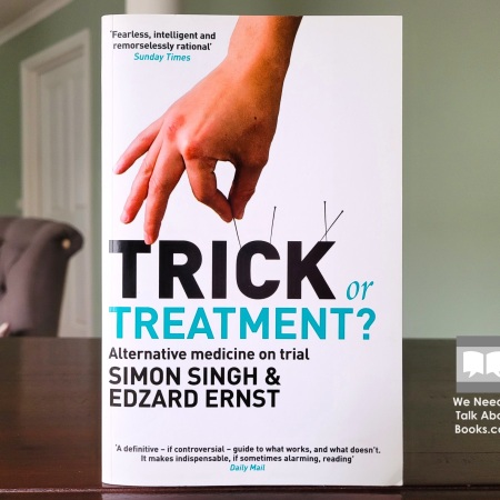 Cover image of Trick or Treatment by Simon Singh and Edzard Ernst